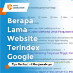 Berapa Lama Website Terindex Google