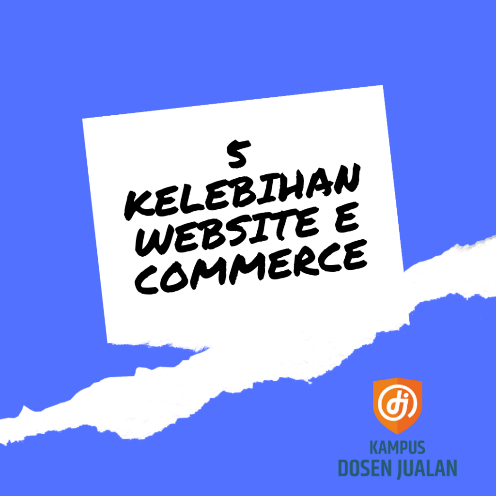 kelebihan website e commerce