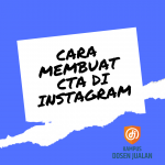 Cara Membuat CTA Di Instagram