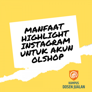 Manfaat Highlight Instagram