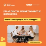 Kelas digital marketing untuk bisnis kecil