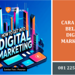Cara Cepat Belajar Digital Marketing