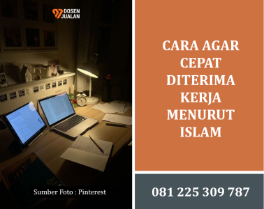 cara agar cepat diterima kerja menurut islam